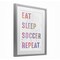 Stupell Industries Eat Sleep Soccer Life Pastel Black Framed Print Under Glass, design by Marcus Prime